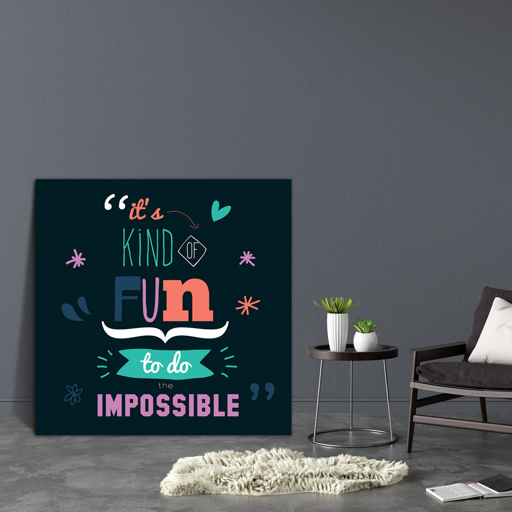 Its Fun Doing Impossible Quote Canvas Painting Synthetic Frame-Paintings MDF Framing-AFF_FR-IC 5004722 IC 5004722, Ancient, Animated Cartoons, Business, Calligraphy, Caricature, Cartoons, Digital, Digital Art, Graphic, Hipster, Historical, Illustrations, Inspirational, Medieval, Modern Art, Motivation, Motivational, Quotes, Signs, Signs and Symbols, Typography, Vintage, its, fun, doing, impossible, quote, canvas, painting, synthetic, frame, vector, poster, design, stylish, modern, typographic, good, banner,