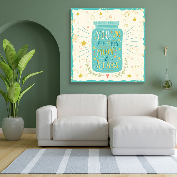 You Are My Moon & Stars D1 Canvas Painting Synthetic Frame-Paintings MDF Framing-AFF_FR-IC 5004849 IC 5004849, Ancient, Art and Paintings, Botanical, Calligraphy, Floral, Flowers, Hand Drawn, Hearts, Historical, Holidays, Love, Medieval, Nature, Patterns, Quotes, Romance, Signs, Signs and Symbols, Sketches, Text, Typography, Vintage, Wedding, you, are, my, moon, stars, d1, canvas, painting, for, bedroom, living, room, engineered, wood, frame, badge, concept, curl, curve, decoration, design, element, emotion