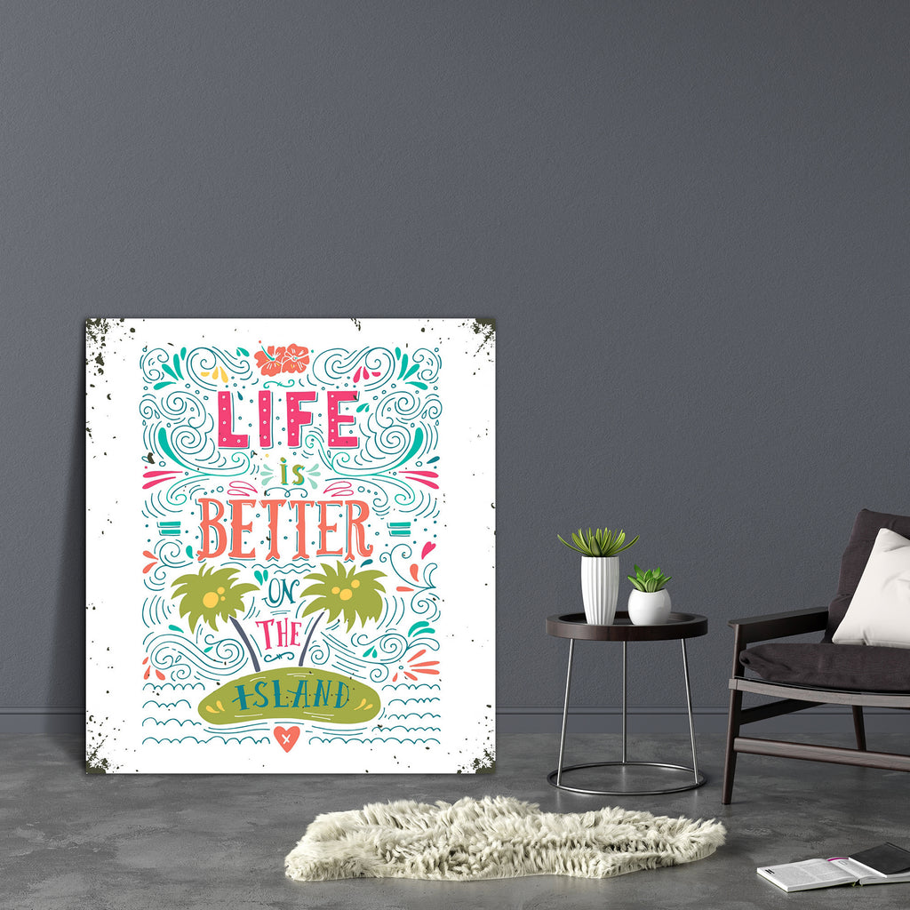 Life Is Better On The Island Canvas Painting Synthetic Frame-Paintings MDF Framing-AFF_FR-IC 5004861 IC 5004861, Ancient, Botanical, Calligraphy, Floral, Flowers, Hand Drawn, Hawaiian, Hipster, Historical, Holidays, Illustrations, Inspirational, Medieval, Motivation, Motivational, Nature, Quotes, Retro, Signs, Signs and Symbols, Sketches, Text, Typography, Vintage, life, is, better, on, the, island, canvas, painting, synthetic, frame, tree, of, badge, colorful, curl, decoration, design, element, doodle, emb