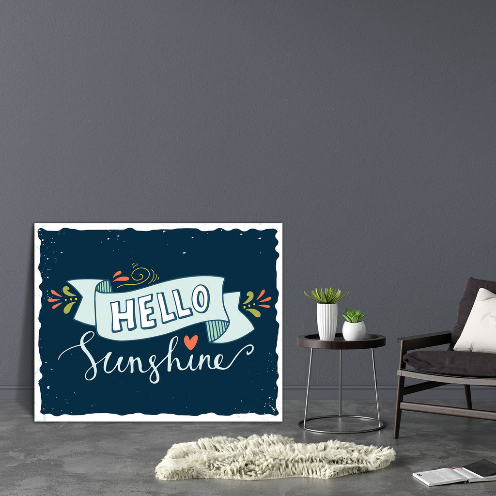 Hello Sunshine Canvas Painting Synthetic Frame-Paintings MDF Framing-AFF_FR-IC 5005217 IC 5005217, Ancient, Art and Paintings, Botanical, Calligraphy, Digital, Digital Art, Floral, Flowers, Graphic, Hand Drawn, Hearts, Historical, Love, Medieval, Nature, Quotes, Retro, Romance, Signs, Signs and Symbols, Sketches, Text, Typography, Vintage, hello, sunshine, canvas, painting, synthetic, frame, background, banner, colorful, concept, curl, decoration, design, element, emblem, font, greeting, card, grunge, hand,