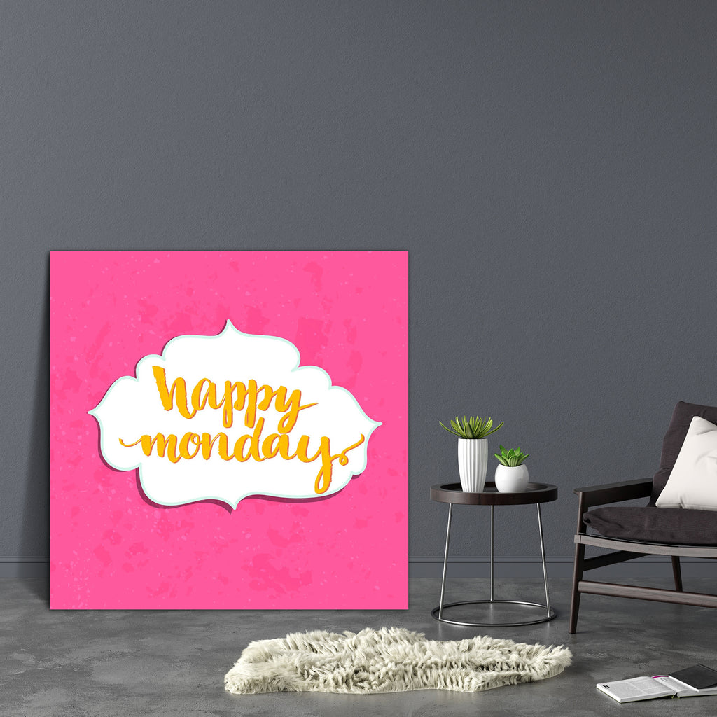 Happy Monday Canvas Painting Synthetic Frame-Paintings MDF Framing-AFF_FR-IC 5005235 IC 5005235, Art and Paintings, Black and White, Calligraphy, Digital, Digital Art, Graphic, Illustrations, Inspirational, Motivation, Motivational, Quotes, Signs, Signs and Symbols, Space, Text, Typography, White, happy, monday, canvas, painting, synthetic, frame, art, background, calendar, card, concept, day, design, expression, fun, inspiration, lettering, letters, life, message, motivate, note, office, ok, pink, positive