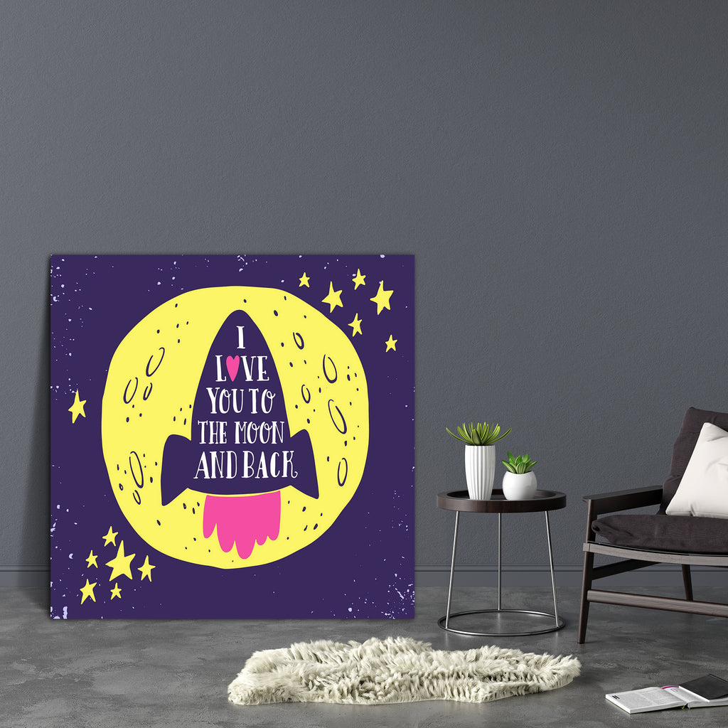 I Love You To The Moon & Back D6 Canvas Painting Synthetic Frame-Paintings MDF Framing-AFF_FR-IC 5005335 IC 5005335, Ancient, Art and Paintings, Calligraphy, Digital, Digital Art, Graphic, Hand Drawn, Hearts, Hipster, Historical, Illustrations, Inspirational, Love, Medieval, Motivation, Motivational, Quotes, Retro, Romance, Signs, Signs and Symbols, Sketches, Symbols, Text, Typography, Vintage, Wedding, i, you, to, the, moon, back, d6, canvas, painting, synthetic, frame, romantic, poster, concept, decoratio