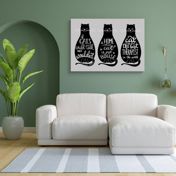 Cat Quotes Canvas Painting Synthetic Frame-Paintings MDF Framing-AFF_FR-IC 5005396 IC 5005396, Animals, Art and Paintings, Black, Black and White, Calligraphy, Digital, Digital Art, Drawing, Graphic, Holidays, Icons, Illustrations, Inspirational, Motivation, Motivational, Pets, Quotes, Signs, Signs and Symbols, Sketches, Symbols, Text, Typography, White, cat, canvas, painting, for, bedroom, living, room, engineered, wood, frame, animal, art, background, banner, card, concept, creative, cute, decoration, des