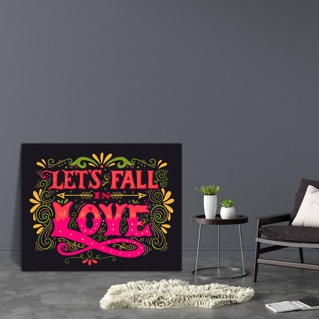 Lets Fall In Love Canvas Painting Synthetic Frame-Paintings MDF Framing-AFF_FR-IC 5005541 IC 5005541, Ancient, Arrows, Art and Paintings, Calligraphy, Digital, Digital Art, Graphic, Hand Drawn, Hearts, Hipster, Historical, Illustrations, Inspirational, Love, Medieval, Motivation, Motivational, Quotes, Retro, Romance, Signs, Signs and Symbols, Sketches, Symbols, Text, Typography, Vintage, Wedding, lets, fall, in, canvas, painting, synthetic, frame, arrow, badge, banner, branch, colorful, concept, curl, decor