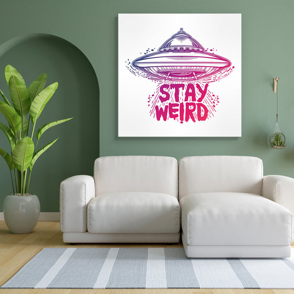 Stay Weird D2 Canvas Painting Synthetic Frame-Paintings MDF Framing-AFF_FR-IC 5005675 IC 5005675, Art and Paintings, Icons, Illustrations, Inspirational, Motivation, Motivational, Quotes, stay, weird, d2, canvas, painting, for, bedroom, living, room, engineered, wood, frame, hand, drawn, lettering, ufo, quote, aliens, background, flying, saucer, icon, conspiracy, theory, concept, print, tattoo, art, isolated, vector, illustration, artzfolio, wall decor for living room, wall frames for living room, frames fo