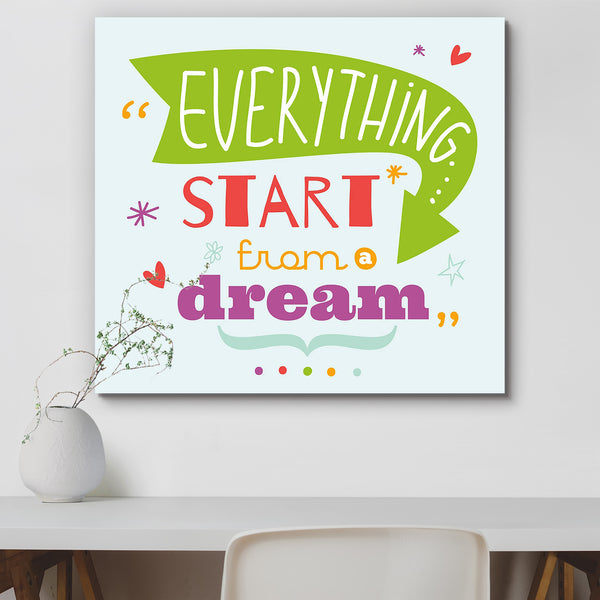 Everything Starts from Dream Quote D2 Peel & Stick Vinyl Wall Sticker-Laminated Wall Stickers-ART_VN_UN-IC 5006696 IC 5006696, Ancient, Animated Cartoons, Art and Paintings, Business, Calligraphy, Caricature, Cartoons, Digital, Digital Art, Graphic, Hipster, Historical, Illustrations, Inspirational, Medieval, Modern Art, Motivation, Motivational, Quotes, Signs, Signs and Symbols, Typography, Vintage, everything, starts, from, dream, quote, d2, peel, stick, vinyl, wall, sticker, for, home, decoration, backgr