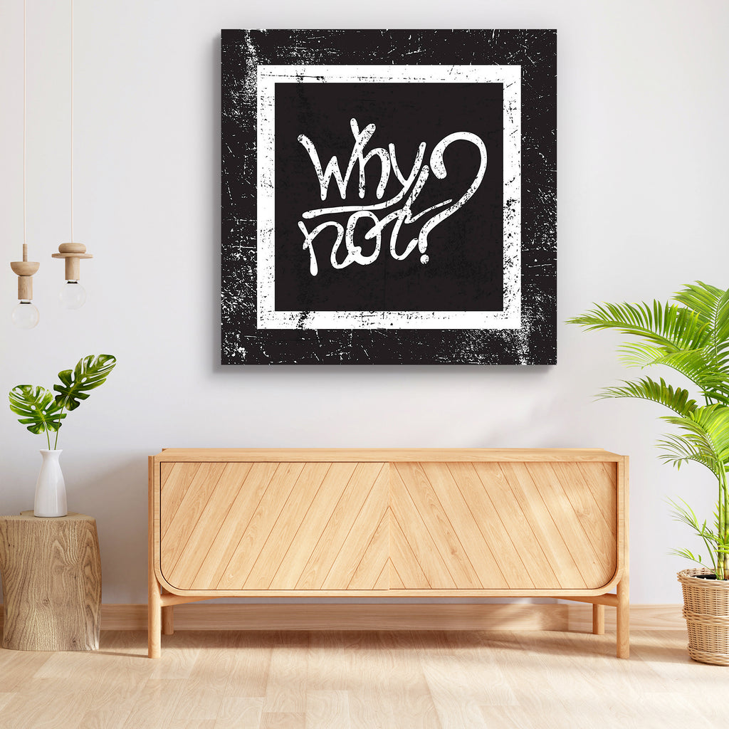 Why Not Inspirational Quote Peel & Stick Vinyl Wall Sticker-Laminated Wall Stickers-ART_VN_UN-IC 5006871 IC 5006871, Ancient, Black and White, Calligraphy, Digital, Digital Art, Graphic, Hand Drawn, Historical, Illustrations, Inspirational, Medieval, Motivation, Motivational, Quotes, Retro, Signs, Signs and Symbols, Sketches, Symbols, Text, Typography, Vintage, White, why, not, quote, peel, stick, vinyl, wall, sticker, attitude, background, calligraphic, card, concept, decoration, design, element, expressio