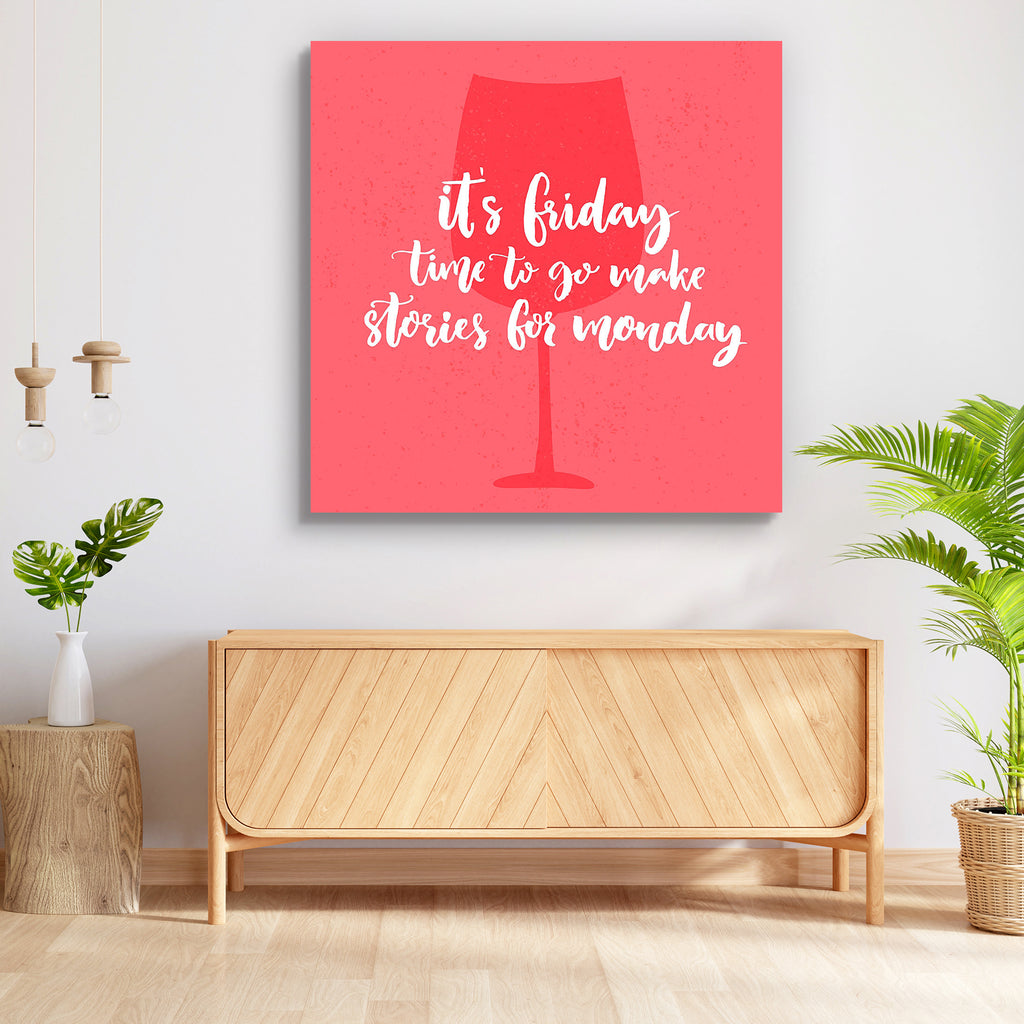 It's Friday Time Quote Peel & Stick Vinyl Wall Sticker-Laminated Wall Stickers-ART_VN_UN-IC 5007165 IC 5007165, Art and Paintings, Black and White, Calligraphy, Comedy, Digital, Digital Art, Graphic, Hearts, Holidays, Humor, Humour, Illustrations, Inspirational, Love, Motivation, Motivational, Quotes, Romance, Signs, Signs and Symbols, Text, Typography, White, Wine, it's, friday, time, quote, peel, stick, vinyl, wall, sticker, happy, weekend, background, calendar, card, day, design, drink, emotion, expressi