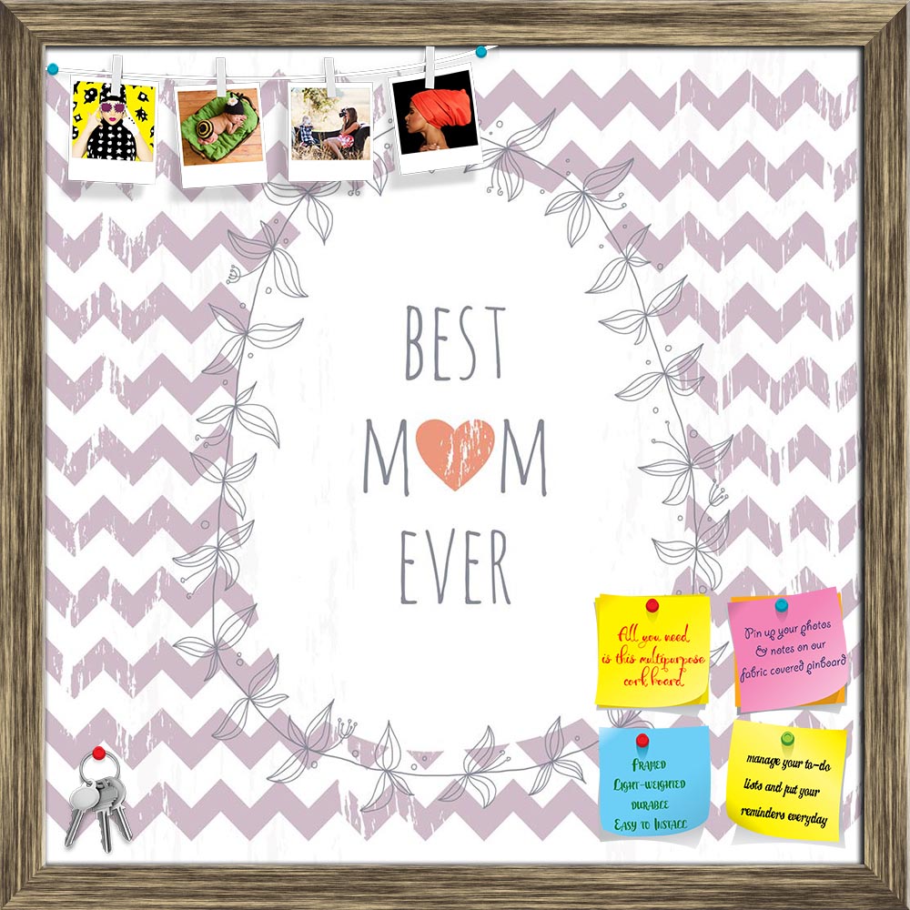 ArtzFolio Best Mom Ever D2 Printed Bulletin Board Notice Pin Board Soft Board | Framed-Bulletin Boards Framed-AZSAO28128786BLB_FR_L-Image Code 5003461 Vishnu Image Folio Pvt Ltd, IC 5003461, ArtzFolio, Bulletin Boards Framed, Love, Quotes, Digital Art, best, mom, ever, d2, printed, bulletin, board, notice, pin, soft, framed, greeting, card, mother, pin up board, push pin board, extra large cork board, big pin board, notice board, small bulletin board, cork board, wall notice board, giant cork board, bulleti
