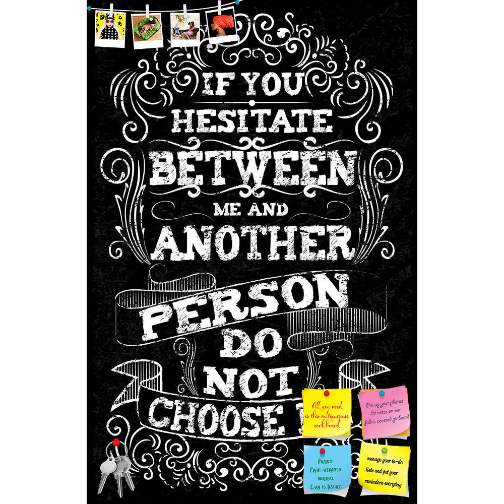 ArtzFolio Hesitation & Choice Typography Art Printed Bulletin Board Notice Pin Board Soft Board | Frameless-Bulletin Boards Frameless-AZSAO40329766BLB_FL_L-Image Code 5004677 Vishnu Image Folio Pvt Ltd, IC 5004677, ArtzFolio, Bulletin Boards Frameless, Motivational, Quotes, Digital Art, hesitation, choice, typography, art, printed, bulletin, board, notice, pin, soft, frameless, tshirt, slogan, designs, design, graphic, white, vector, black, text, popular, philosophy, inspirational, aged, font, monochrome, q