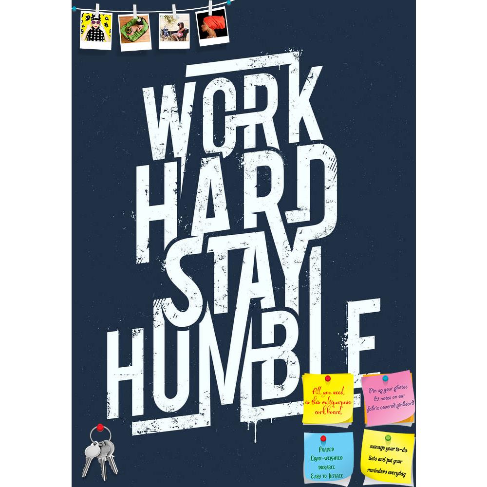 ArtzFolio Work Hard Stay Humble Typography Printed Bulletin Board Notice Pin Board Soft Board | Frameless-Bulletin Boards Frameless-AZSAO40447818BLB_FL_L-Image Code 5004688 Vishnu Image Folio Pvt Ltd, IC 5004688, ArtzFolio, Bulletin Boards Frameless, Kids, Motivational, Quotes, Digital Art, work, hard, stay, humble, typography, printed, bulletin, board, notice, pin, soft, frameless, grunge, poster, art, pin up board, push pin board, extra large cork board, big pin board, notice board, small bulletin board, 