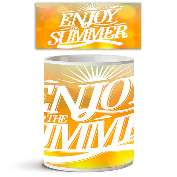 Enjoy The Summer Ceramic Coffee Tea Mug Inside White-Coffee Mugs-MUG-IC 5004692 IC 5004692, Ancient, Automobiles, Calligraphy, Digital, Digital Art, Festivals and Occasions, Festive, Graphic, Historical, Holidays, Illustrations, Medieval, Quotes, Retro, Signs, Signs and Symbols, Text, Transportation, Travel, Typography, Vehicles, Vintage, enjoy, the, summer, ceramic, coffee, tea, mug, inside, white, party, background, poster, sunshine, celebration, backdrop, beach, blue, bokeh, card, design, flash, greeting
