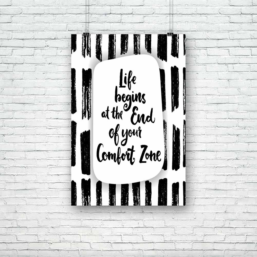 Life Begins At The End Of Your Comfort Zone Unframed Paper Poster-Paper Posters Unframed-POS_UN-IC 5004821 IC 5004821, Abstract Expressionism, Abstracts, Ancient, Art and Paintings, Black, Black and White, Calligraphy, Digital, Digital Art, Drawing, Graphic, Hipster, Historical, Inspirational, Medieval, Motivation, Motivational, Patterns, Quotes, Retro, Semi Abstract, Signs, Signs and Symbols, Symbols, Text, Typography, Vintage, White, life, begins, at, the, end, of, your, comfort, zone, unframed, paper, po