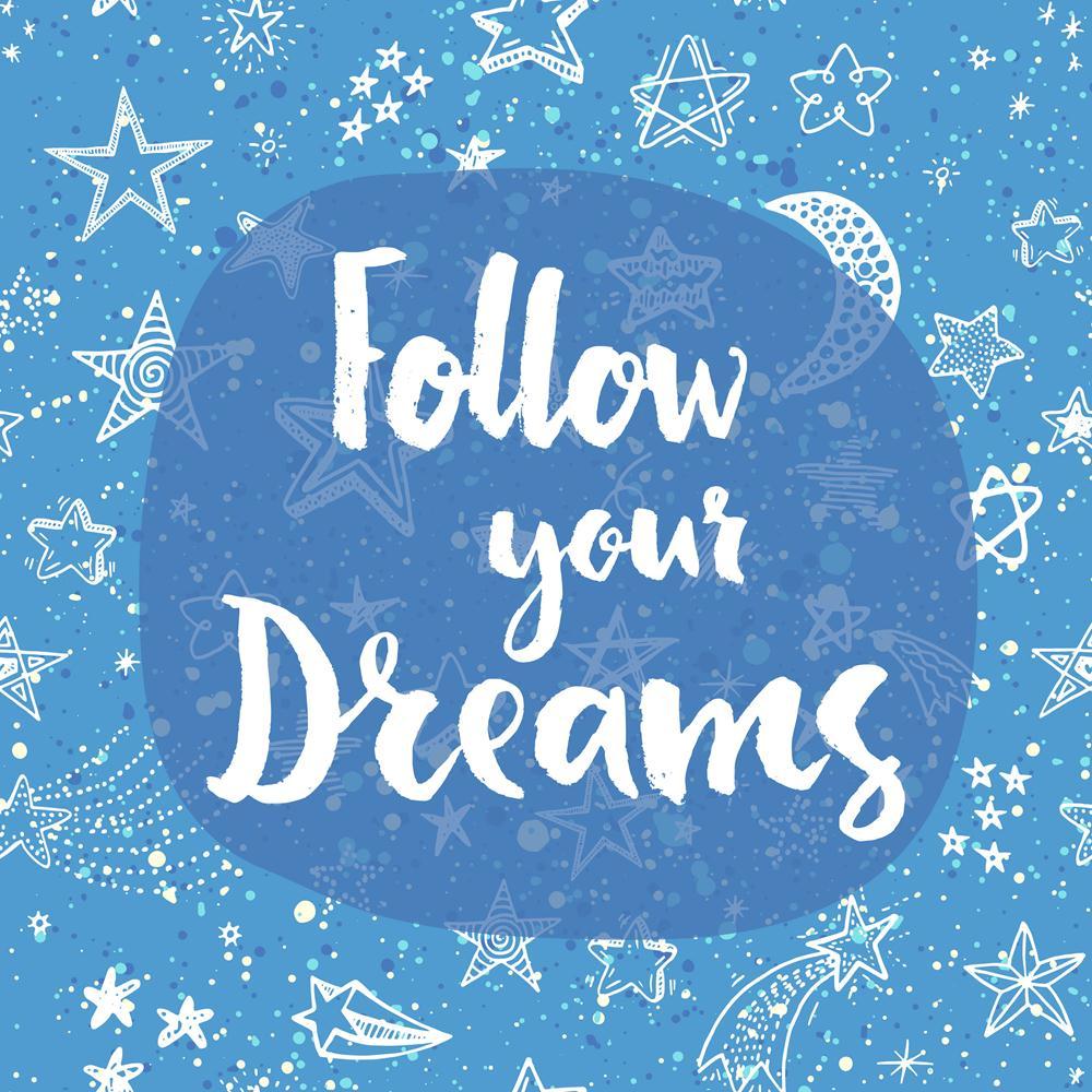 Follow Your Dreams Canvas Painting Synthetic Frame-Paintings MDF Framing-AFF_FR-IC 5004827 IC 5004827, Digital, Digital Art, Graphic, Hipster, Illustrations, Inspirational, Motivation, Motivational, Patterns, Quotes, Signs, Signs and Symbols, Stars, Watercolour, follow, your, dreams, canvas, painting, synthetic, frame, dream, artistic, background, brush, calligraphic, card, cloth, creative, cute, design, doodle, drawn, dreaming, hand, inspiration, lettering, mockup, night, optimistic, pattern, positive, pos