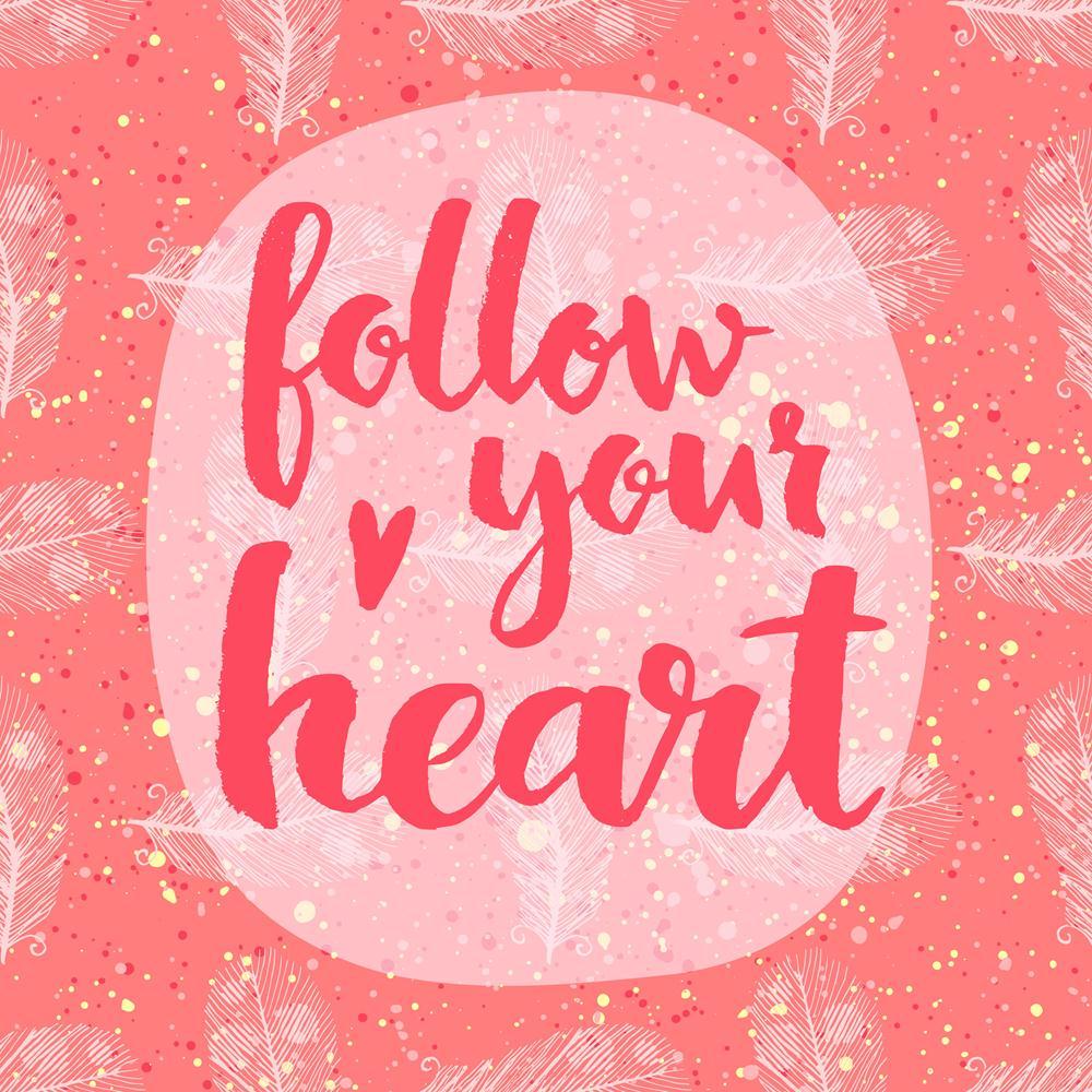 Follow Your Heart Canvas Painting Synthetic Frame-Paintings MDF Framing-AFF_FR-IC 5004828 IC 5004828, Art and Paintings, Digital, Digital Art, Drawing, Graphic, Hearts, Hipster, Illustrations, Inspirational, Love, Motivation, Motivational, Patterns, Quotes, Retro, Romance, Signs, Signs and Symbols, Typography, Watercolour, follow, your, heart, canvas, painting, synthetic, frame, art, artistic, background, brush, calligraphic, card, cloth, creative, cute, day, design, drawn, feather, hand, handmade, illustra