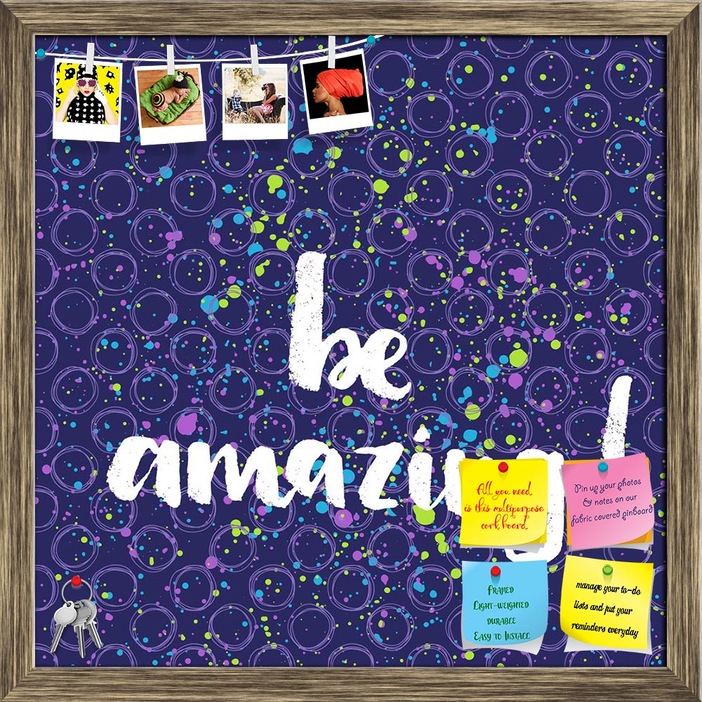 ArtzFolio Be Amazing D1 Printed Bulletin Board Notice Pin Board Soft Board | Framed-Bulletin Boards Framed-AZSAO41455930BLB_FR_L-Image Code 5004830 Vishnu Image Folio Pvt Ltd, IC 5004830, ArtzFolio, Bulletin Boards Framed, Kids, Quotes, Digital Art, be, amazing, d1, printed, bulletin, board, notice, pin, soft, framed, hand, lettering, quote, creative, background, pin up board, push pin board, extra large cork board, big pin board, notice board, small bulletin board, cork board, wall notice board, giant cork