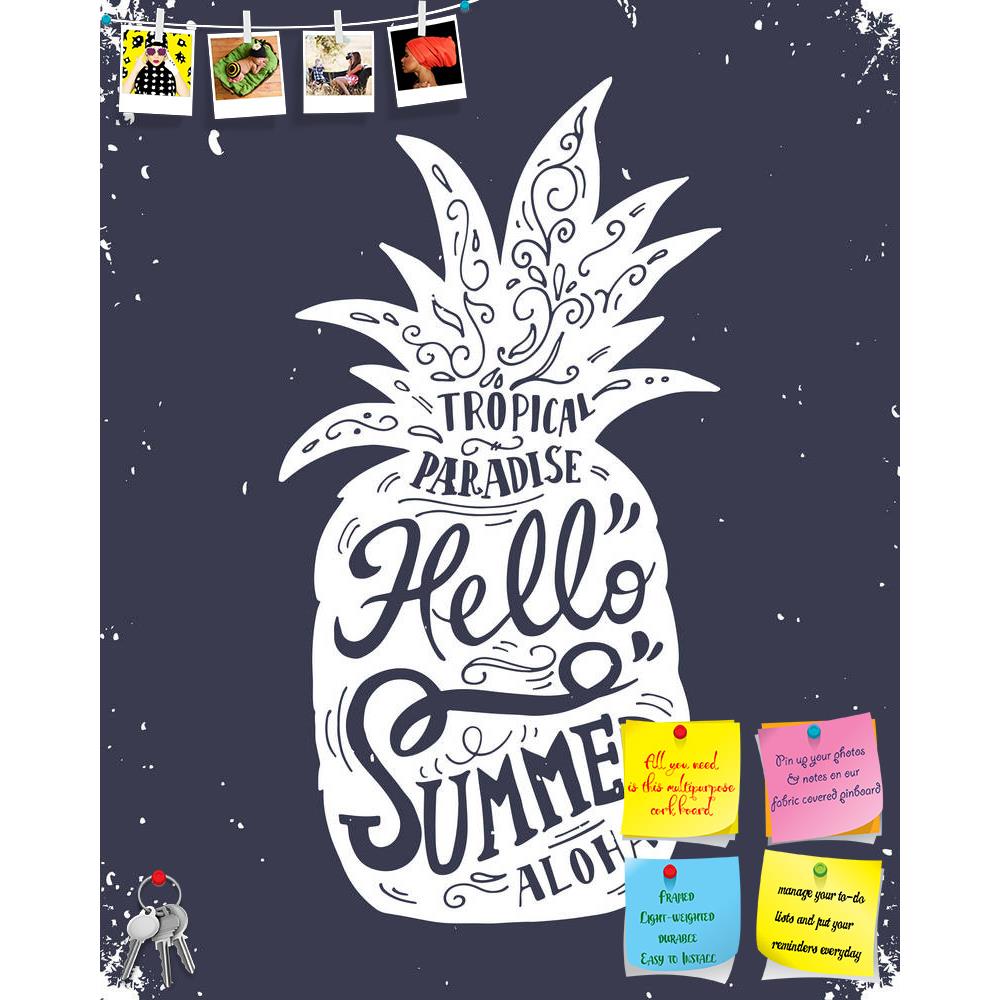 ArtzFolio Pineapple Lettering Printed Bulletin Board Notice Pin Board Soft Board | Frameless-Bulletin Boards Frameless-AZSAO41691406BLB_FL_L-Image Code 5004852 Vishnu Image Folio Pvt Ltd, IC 5004852, ArtzFolio, Bulletin Boards Frameless, Quotes, Digital Art, pineapple, lettering, printed, bulletin, board, notice, pin, soft, frameless, hand, drawn, vintage, label, hello, summer, pin up board, push pin board, extra large cork board, big pin board, notice board, small bulletin board, cork board, wall notice bo