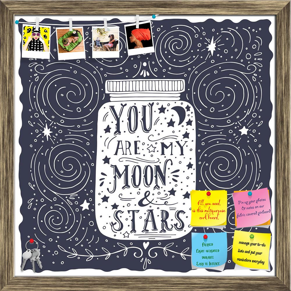 ArtzFolio You Are My Moon & Stars D3 Printed Bulletin Board Notice Pin Board Soft Board | Framed-Bulletin Boards Framed-AZSAO41691584BLB_FR_L-Image Code 5004867 Vishnu Image Folio Pvt Ltd, IC 5004867, ArtzFolio, Bulletin Boards Framed, Love, Quotes, Digital Art, you, are, my, moon, stars, d3, printed, bulletin, board, notice, pin, soft, framed, quote, hand, drawn, vintage, print, jar, lettering, pin up board, push pin board, extra large cork board, big pin board, notice board, small bulletin board, cork boa