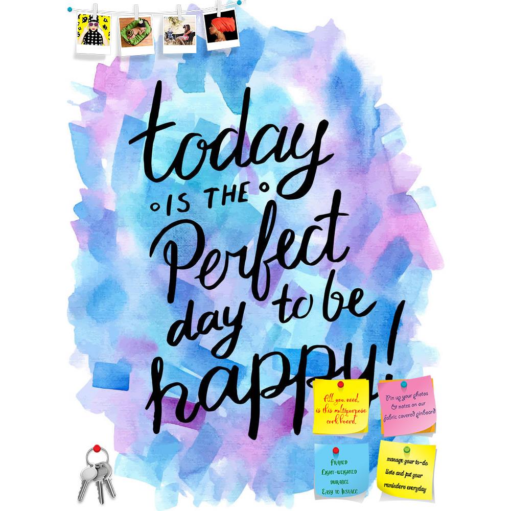 ArtzFolio Today Is The Perfect Day To Be Happy Printed Bulletin Board Notice Pin Board Soft Board | Frameless-Bulletin Boards Frameless-AZSAO41723951BLB_FL_L-Image Code 5004873 Vishnu Image Folio Pvt Ltd, IC 5004873, ArtzFolio, Bulletin Boards Frameless, Kids, Quotes, Digital Art, today, is, the, perfect, day, to, be, happy, printed, bulletin, board, notice, pin, soft, frameless, inspiration, hand, drawn, quote, pin up board, push pin board, extra large cork board, big pin board, notice board, small bulleti