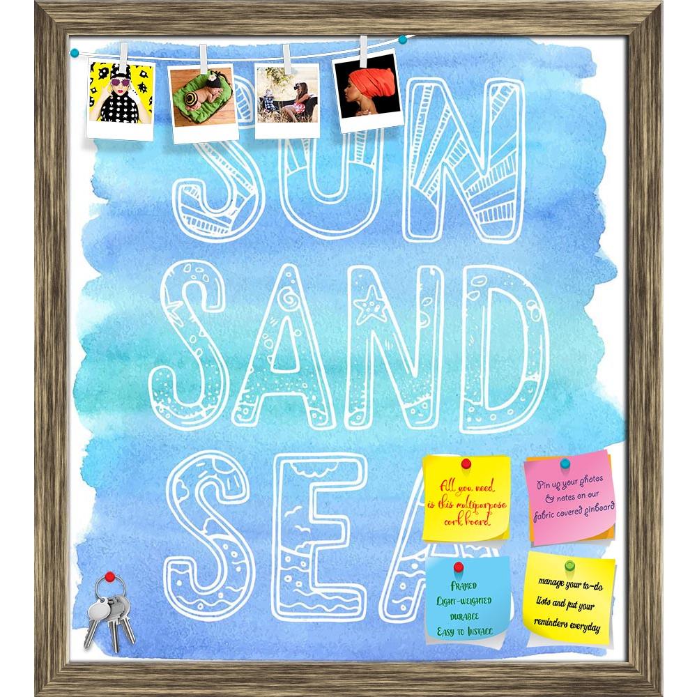 ArtzFolio Sun Sand Sea Printed Bulletin Board Notice Pin Board Soft Board | Framed-Bulletin Boards Framed-AZSAO41724585BLB_FR_L-Image Code 5004878 Vishnu Image Folio Pvt Ltd, IC 5004878, ArtzFolio, Bulletin Boards Framed, Kids, Quotes, Digital Art, sun, sand, sea, printed, bulletin, board, notice, pin, soft, framed, hand, drawn, nautical, lettering, blue, watercolor, background, pin up board, push pin board, extra large cork board, big pin board, notice board, small bulletin board, cork board, wall notice b