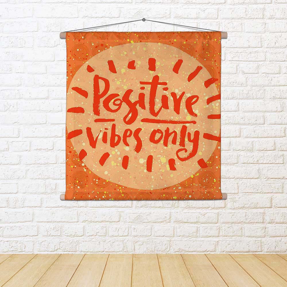 ArtzFolio Positive Vibes Only D1 Fabric Painting Tapestry Scroll Art Hanging-Scroll Art-AZART41724997TAP_L-Image Code 5004879 Vishnu Image Folio Pvt Ltd, IC 5004879, ArtzFolio, Scroll Art, Kids, Quotes, Digital Art, positive, vibes, only, d1, fabric, painting, tapestry, scroll, art, hanging, hand, lettering, quote, creative, background, tapestries, room tapestry, hanging tapestry, huge tapestry, amazonbasics, tapestry cloth, fabric wall hanging, unique tapestries, wall tapestry, small tapestry, tapestry wal