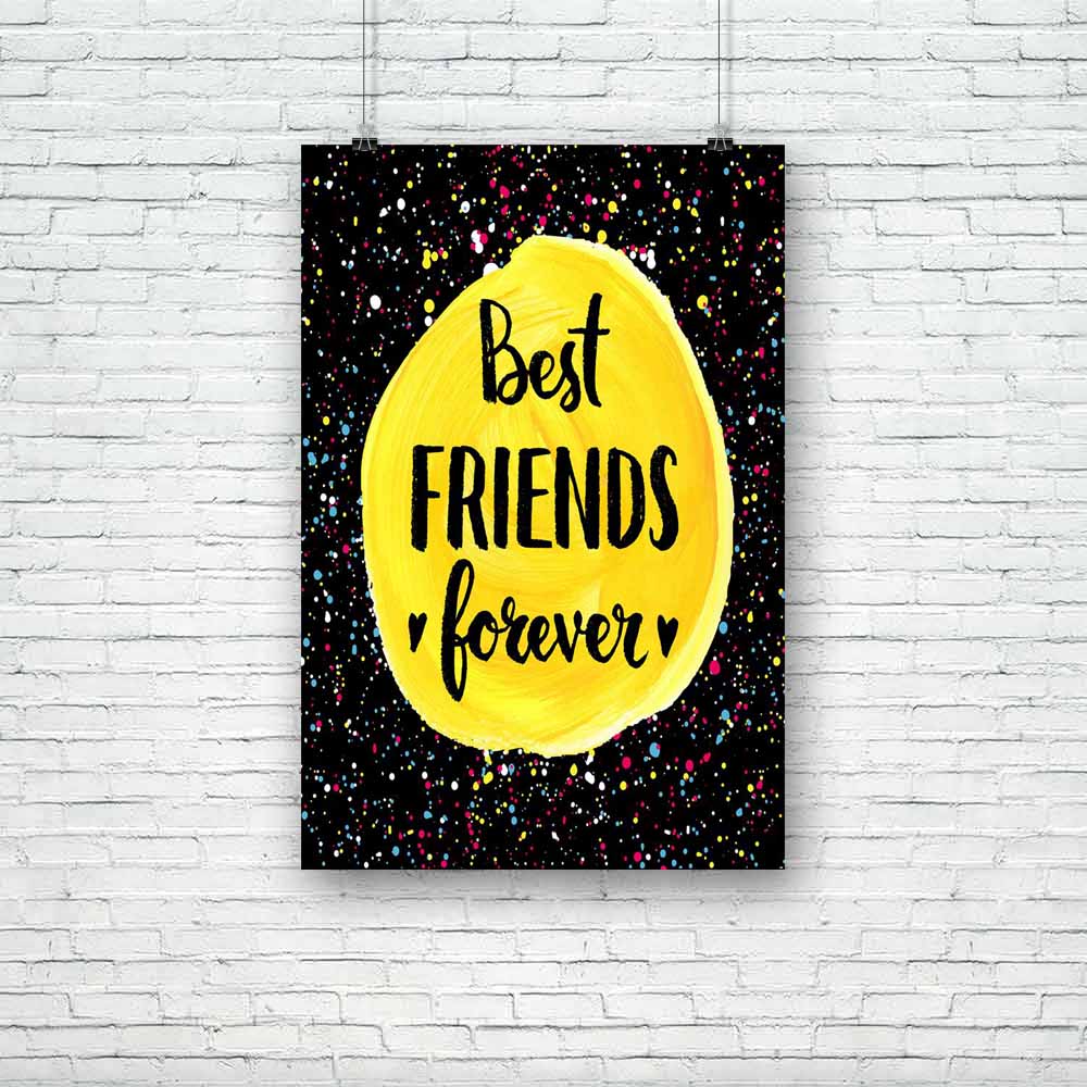 Best Friends Forever Unframed Paper Poster-Paper Posters Unframed-POS_UN-IC 5004941 IC 5004941, Art and Paintings, Calligraphy, Friends, Hand Drawn, Holidays, Illustrations, Inspirational, Love, Motivation, Motivational, Quotes, Retro, Romance, Signs, Signs and Symbols, Symbols, Text, Typography, best, forever, unframed, paper, poster, bff, friendship, friend, art, background, banner, border, brotherhood, card, clip, clothes, creative, cute, day, decoration, design, elements, fun, greeting, hand, drawn, hap