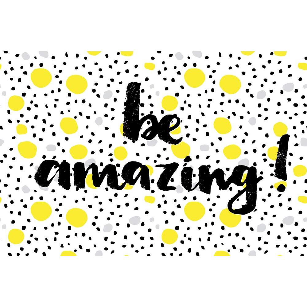 ArtzFolio Be Amazing D2 Unframed Paper Poster-Paper Posters Unframed-AZART42210094POS_UN_L-Image Code 5004944 Vishnu Image Folio Pvt Ltd, IC 5004944, ArtzFolio, Paper Posters Unframed, Kids, Quotes, Digital Art, be, amazing, d2, unframed, paper, poster, wall, large, size, for, living, room, home, decoration, big, framed, decor, posters, pitaara, box, modern, art, with, frame, bedroom, amazonbasics, door, drawing, small, decorative, office, reception, multiple, friends, images, reprints, reprint, bathroom, d