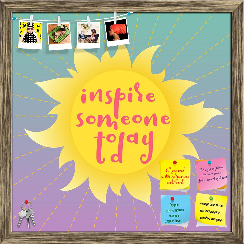 ArtzFolio Inspire Someone Today Printed Bulletin Board Notice Pin Board Soft Board | Framed-Bulletin Boards Framed-AZSAO42210271BLB_FR_L-Image Code 5004945 Vishnu Image Folio Pvt Ltd, IC 5004945, ArtzFolio, Bulletin Boards Framed, Kids, Quotes, Digital Art, inspire, someone, today, printed, bulletin, board, notice, pin, soft, framed, quote, sunny, background, pin up board, push pin board, extra large cork board, big pin board, notice board, small bulletin board, cork board, wall notice board, giant cork boa