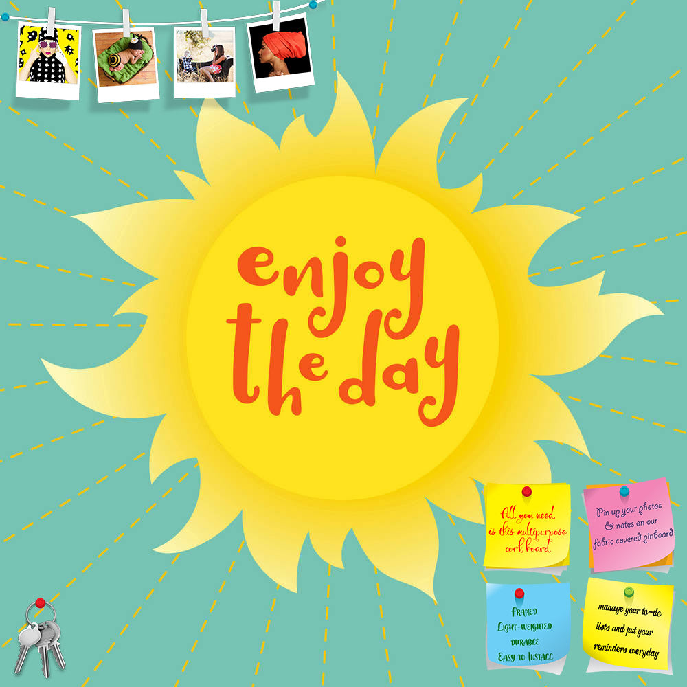 ArtzFolio Enjoy The Day D2 Printed Bulletin Board Notice Pin Board Soft Board | Frameless-Bulletin Boards Frameless-AZSAO42210273BLB_FL_L-Image Code 5004946 Vishnu Image Folio Pvt Ltd, IC 5004946, ArtzFolio, Bulletin Boards Frameless, Kids, Quotes, Digital Art, enjoy, the, day, d2, printed, bulletin, board, notice, pin, soft, frameless, inspiration, quote, pin up board, push pin board, extra large cork board, big pin board, notice board, small bulletin board, cork board, wall notice board, giant cork board,