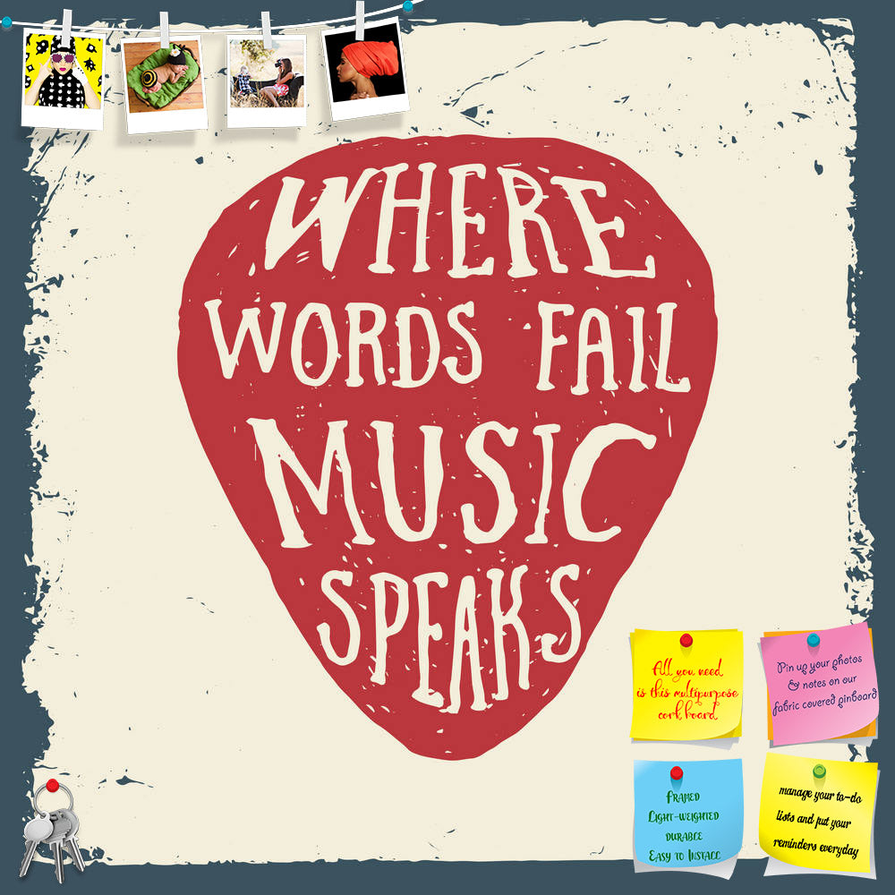 ArtzFolio Where Words Fail Music Speaks Printed Bulletin Board Notice Pin Board Soft Board | Frameless-Bulletin Boards Frameless-AZSAO42584428BLB_FL_L-Image Code 5005031 Vishnu Image Folio Pvt Ltd, IC 5005031, ArtzFolio, Bulletin Boards Frameless, Music & Dance, Quotes, Digital Art, where, words, fail, music, speaks, printed, bulletin, board, notice, pin, soft, frameless, hand, drawn, typography, poster, plectrum, artwork, wear, vector, inspirational, illustration, grunge, background, pin up board, push pin