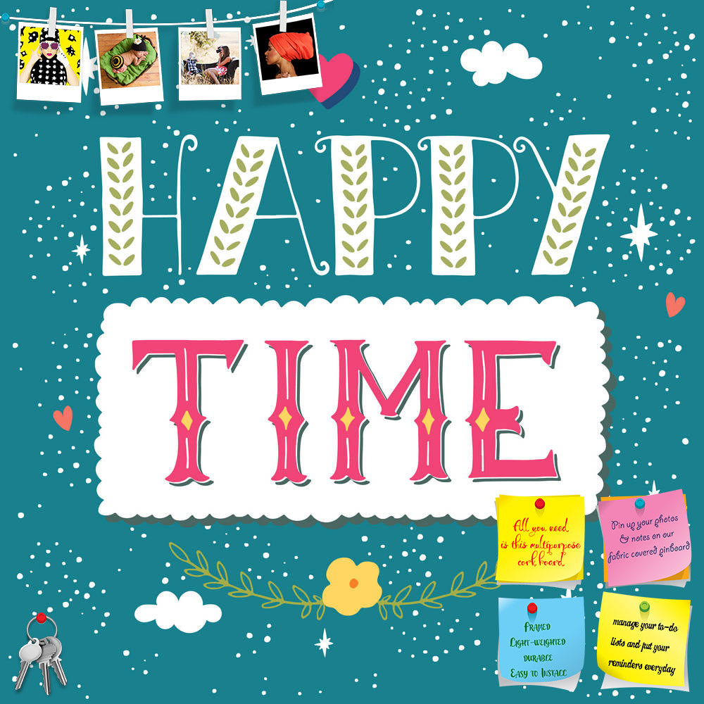 ArtzFolio Happy Time Printed Bulletin Board Notice Pin Board Soft Board | Frameless-Bulletin Boards Frameless-AZSAO43497951BLB_FL_L-Image Code 5005112 Vishnu Image Folio Pvt Ltd, IC 5005112, ArtzFolio, Bulletin Boards Frameless, Quotes, Digital Art, happy, time, printed, bulletin, board, notice, pin, soft, frameless, hand, drawn, vintage, label, lettering, decoration, pin up board, push pin board, extra large cork board, big pin board, notice board, small bulletin board, cork board, wall notice board, giant