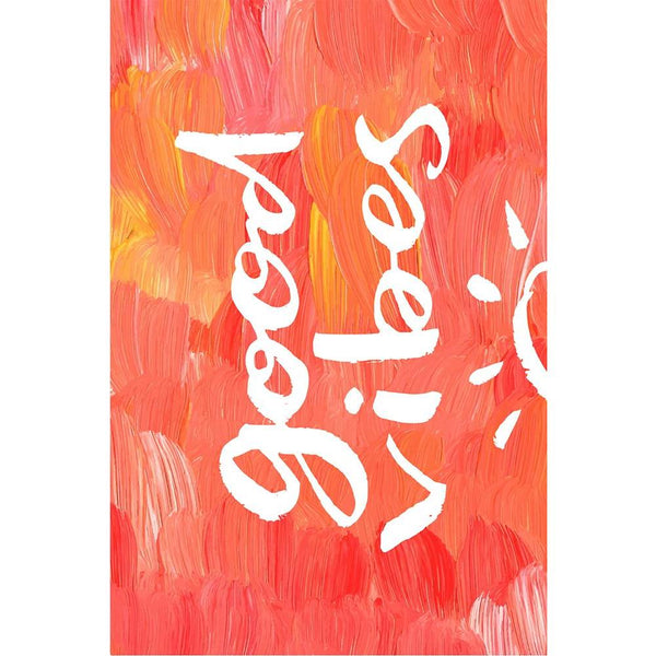 Good Vibes Unframed Paper Poster-Paper Posters Unframed-POS_UN-IC 5005191 IC 5005191, Art and Paintings, Digital, Digital Art, Drawing, Graphic, Hand Drawn, Hipster, Illustrations, Inspirational, Motivation, Motivational, Quotes, Signs, Signs and Symbols, Splatter, Watercolour, good, vibes, unframed, paper, wall, poster, acrylic, art, artistic, background, bright, calligraphic, card, concept, creative, design, greeting, hand, drawn, inspiration, inspire, lettering, oil, paint, orange, splash, phrase, pink, 