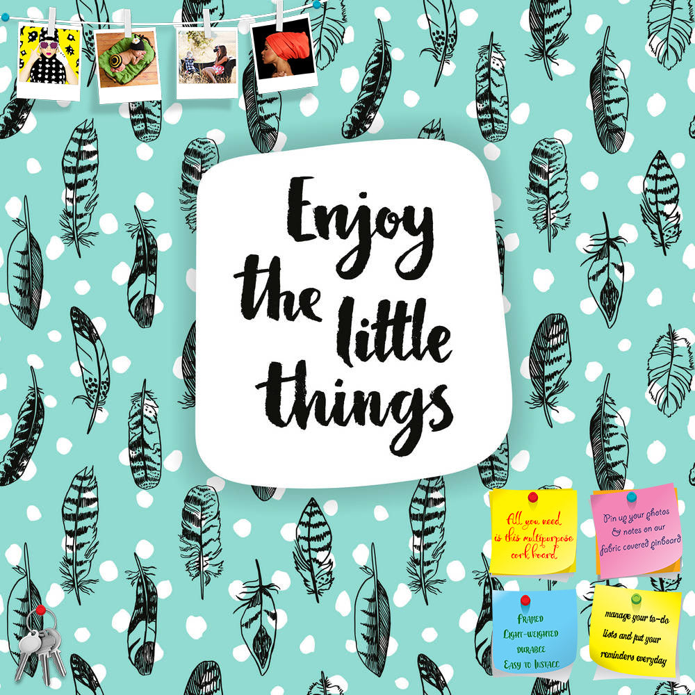 ArtzFolio Enjoy The Little Things Printed Bulletin Board Notice Pin Board Soft Board | Frameless-Bulletin Boards Frameless-AZSAO44220913BLB_FL_L-Image Code 5005193 Vishnu Image Folio Pvt Ltd, IC 5005193, ArtzFolio, Bulletin Boards Frameless, Kids, Quotes, Digital Art, enjoy, the, little, things, printed, bulletin, board, notice, pin, soft, frameless, inspiration, quote, creative, background, pin up board, push pin board, extra large cork board, big pin board, notice board, small bulletin board, cork board, 