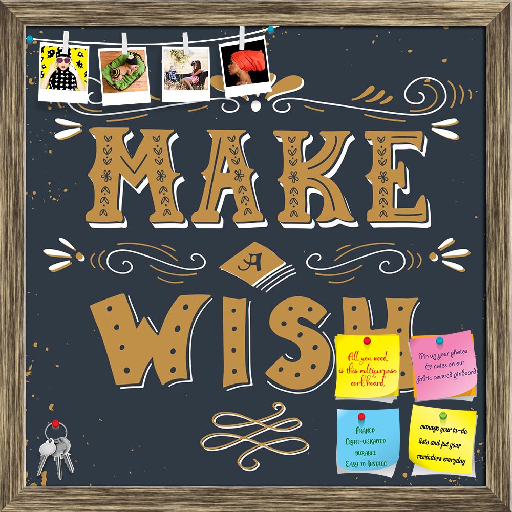 ArtzFolio Make A Wish Printed Bulletin Board Notice Pin Board Soft Board | Framed-Bulletin Boards Framed-AZSAO44494649BLB_FR_L-Image Code 5005218 Vishnu Image Folio Pvt Ltd, IC 5005218, ArtzFolio, Bulletin Boards Framed, Quotes, Digital Art, make, a, wish, printed, bulletin, board, notice, pin, soft, framed, hand, drawn, vintage, print, lettering, this, illustration, poster, pin up board, push pin board, extra large cork board, big pin board, notice board, small bulletin board, cork board, wall notice board