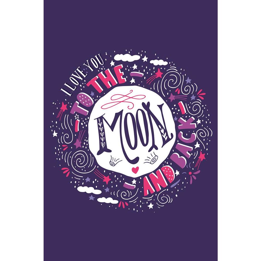ArtzFolio I Love You To The Moon & Back D1 Unframed Paper Poster-Paper Posters Unframed-AZART44494785POS_UN_L-Image Code 5005223 Vishnu Image Folio Pvt Ltd, IC 5005223, ArtzFolio, Paper Posters Unframed, Kids, Love, Quotes, Digital Art, i, you, to, the, moon, back, d1, unframed, paper, poster, wall, large, size, for, living, room, home, decoration, big, framed, decor, posters, pitaara, box, modern, art, with, frame, bedroom, amazonbasics, door, drawing, small, decorative, office, reception, multiple, friend