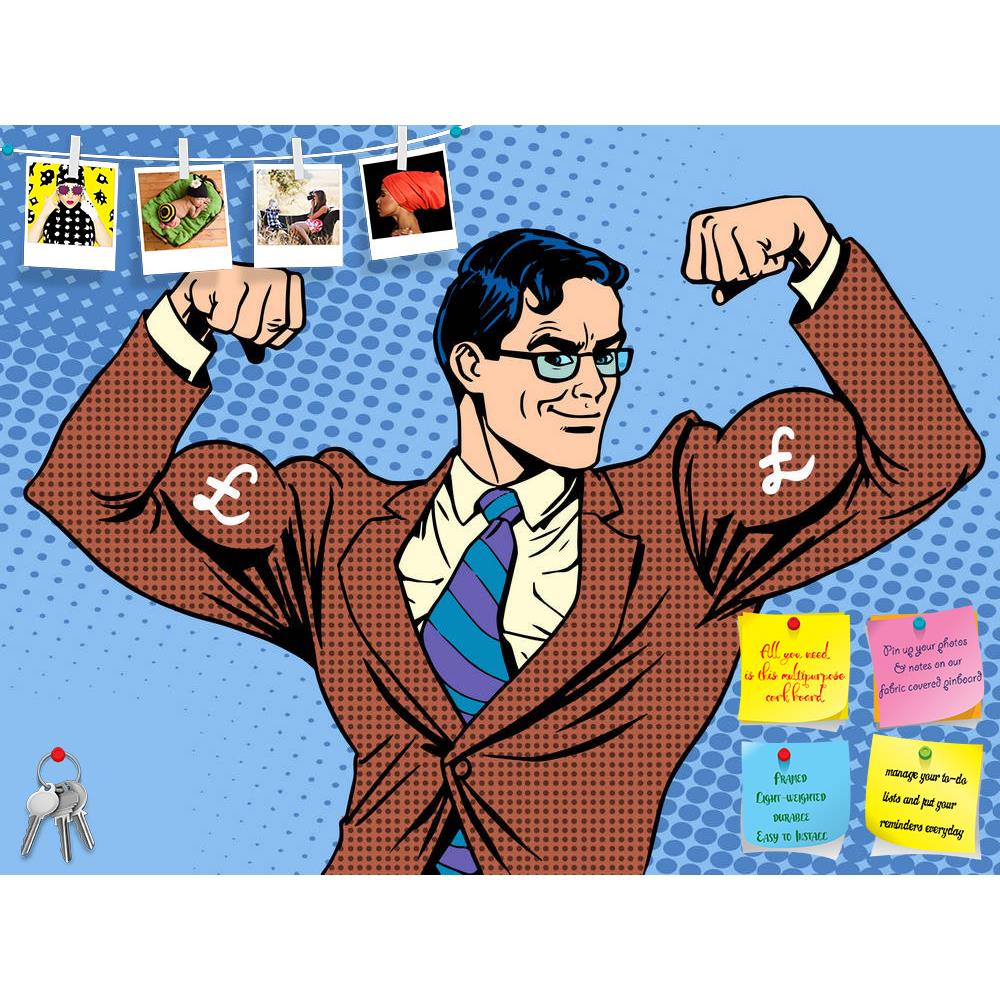 ArtzFolio Businessman With Muscles Pop Art Printed Bulletin Board Notice Pin Board Soft Board | Frameless-Bulletin Boards Frameless-AZSAO45686020BLB_FL_L-Image Code 5005327 Vishnu Image Folio Pvt Ltd, IC 5005327, ArtzFolio, Bulletin Boards Frameless, Pop Art, Digital Art, businessman, with, muscles, pop, art, printed, bulletin, board, notice, pin, soft, frameless, pound, sterling, england, uk, biceps, bodybuilding, currency, money, earnings, income, profits, wealth, confidence, financial, success, broker, b