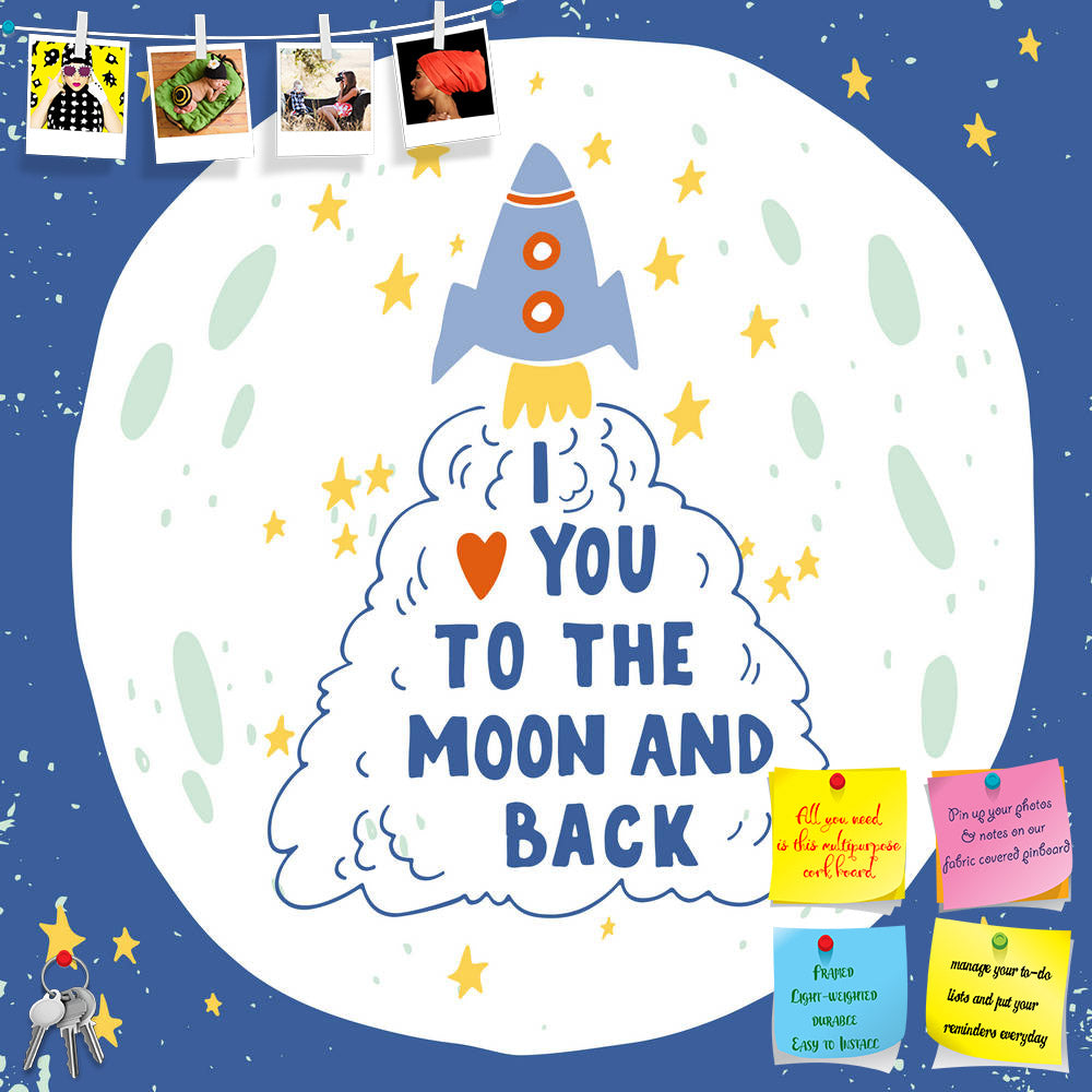 ArtzFolio I Love You To The Moon & Back D3 Printed Bulletin Board Notice Pin Board Soft Board | Frameless-Bulletin Boards Frameless-AZSAO45687079BLB_FL_L-Image Code 5005330 Vishnu Image Folio Pvt Ltd, IC 5005330, ArtzFolio, Bulletin Boards Frameless, Love, Quotes, Digital Art, i, you, to, the, moon, back, d3, printed, bulletin, board, notice, pin, soft, frameless, hand, drawn, poster, romantic, quote, this, illustration, valentine's, day, save, date, card, print, pin up board, push pin board, extra large co
