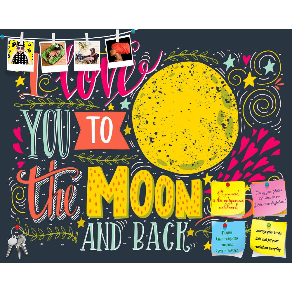 ArtzFolio I Love You To The Moon & Back D4 Printed Bulletin Board Notice Pin Board Soft Board | Frameless-Bulletin Boards Frameless-AZSAO45687088BLB_FL_L-Image Code 5005331 Vishnu Image Folio Pvt Ltd, IC 5005331, ArtzFolio, Bulletin Boards Frameless, Love, Quotes, Digital Art, i, you, to, the, moon, back, d4, printed, bulletin, board, notice, pin, soft, frameless, hand, drawn, poster, romantic, quote, this, illustration, valentine's, day, save, date, card, print, t-shirts, bags, pin up board, push pin board
