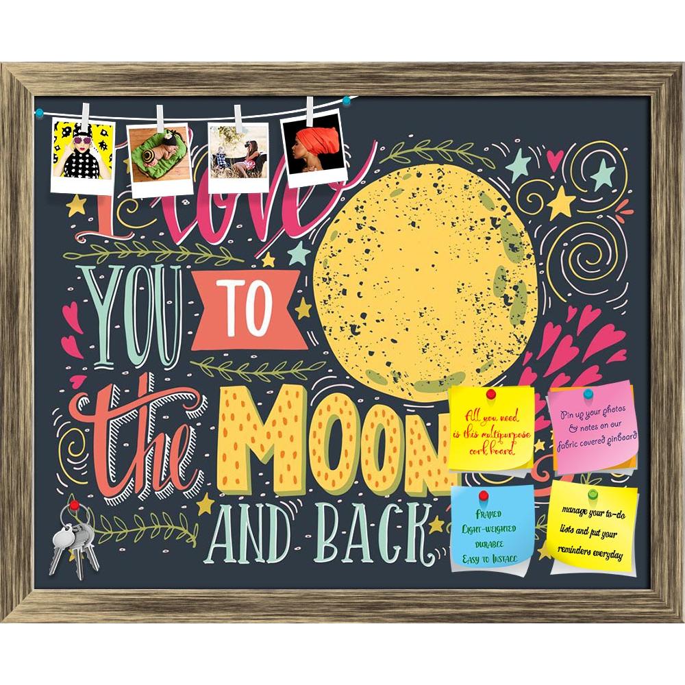 ArtzFolio I Love You To The Moon & Back D4 Printed Bulletin Board Notice Pin Board Soft Board | Framed-Bulletin Boards Framed-AZSAO45687088BLB_FR_L-Image Code 5005331 Vishnu Image Folio Pvt Ltd, IC 5005331, ArtzFolio, Bulletin Boards Framed, Love, Quotes, Digital Art, i, you, to, the, moon, back, d4, printed, bulletin, board, notice, pin, soft, framed, hand, drawn, poster, romantic, quote, this, illustration, valentine's, day, save, date, card, print, t-shirts, bags, pin up board, push pin board, extra larg