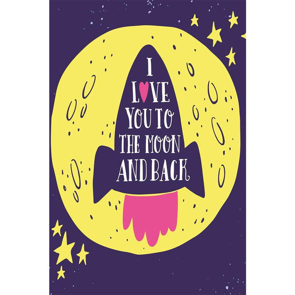I Love You To The Moon & Back D6 Unframed Paper Poster-Paper Posters Unframed-POS_UN-IC 5005335 IC 5005335, Ancient, Art and Paintings, Calligraphy, Digital, Digital Art, Graphic, Hand Drawn, Hearts, Hipster, Historical, Illustrations, Inspirational, Love, Medieval, Motivation, Motivational, Quotes, Retro, Romance, Signs, Signs and Symbols, Sketches, Symbols, Text, Typography, Vintage, Wedding, i, you, to, the, moon, back, d6, unframed, paper, wall, poster, romantic, concept, decoration, design, element, em