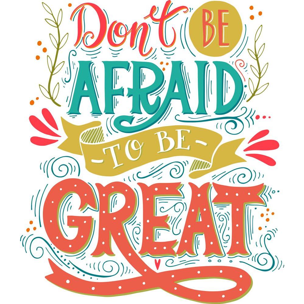 Don't Be Afraid To Be Great Canvas Painting Synthetic Frame-Paintings MDF Framing-AFF_FR-IC 5005452 IC 5005452, Ancient, Art and Paintings, Calligraphy, Digital, Digital Art, Graphic, Hand Drawn, Hearts, Hipster, Historical, Illustrations, Inspirational, Love, Medieval, Motivation, Motivational, Quotes, Retro, Romance, Signs, Signs and Symbols, Sketches, Symbols, Text, Typography, Vintage, don't, be, afraid, to, great, canvas, painting, synthetic, frame, quote, inspiration, positive, label, wisdom, backgrou