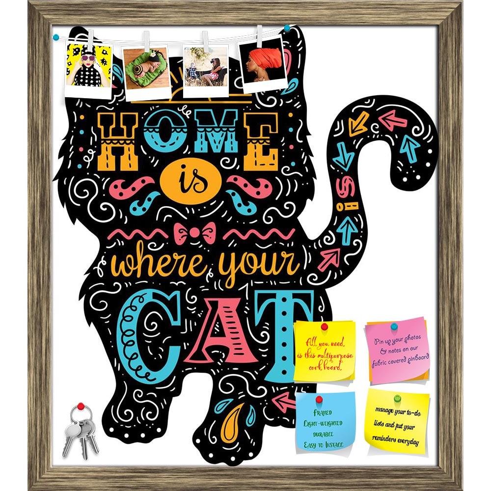 ArtzFolio Home Is Where Your Cat Is Printed Bulletin Board Notice Pin Board Soft Board | Framed-Bulletin Boards Framed-AZSAO47485427BLB_FR_L-Image Code 5005458 Vishnu Image Folio Pvt Ltd, IC 5005458, ArtzFolio, Bulletin Boards Framed, Animals, Quotes, Digital Art, home, is, where, your, cat, printed, bulletin, board, notice, pin, soft, framed, silhouette, vector, illustration, cute, quote, pin up board, push pin board, extra large cork board, big pin board, notice board, small bulletin board, cork board, wa