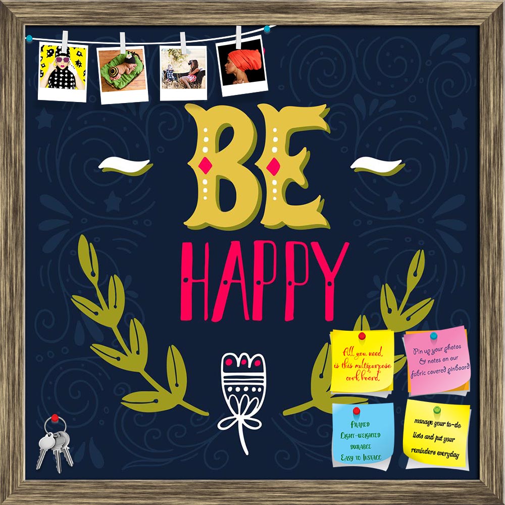 ArtzFolio Be Happy D2 Printed Bulletin Board Notice Pin Board Soft Board | Framed-Bulletin Boards Framed-AZSAO48691628BLB_FR_L-Image Code 5005542 Vishnu Image Folio Pvt Ltd, IC 5005542, ArtzFolio, Bulletin Boards Framed, Quotes, Digital Art, be, happy, d2, printed, bulletin, board, notice, pin, soft, framed, inspirational, quote, hand, drawn, vintage, illustration, hand-lettering, this, print, t-shirts, bags, stationary, poster, pin up board, push pin board, extra large cork board, big pin board, notice boa