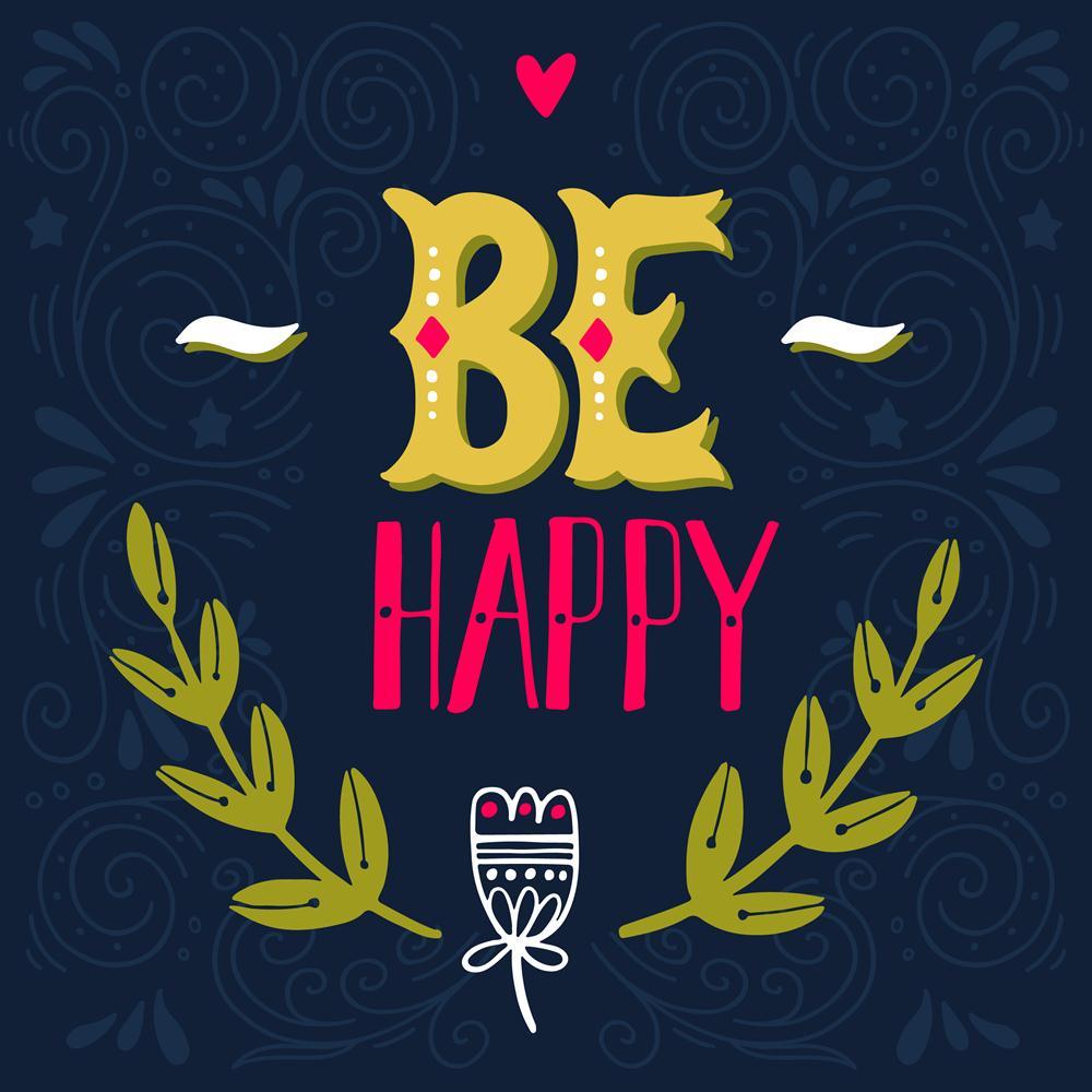 Be Happy Canvas Painting Synthetic Frame-Paintings MDF Framing-AFF_FR-IC 5005542 IC 5005542, Ancient, Calligraphy, Digital, Digital Art, Graphic, Hand Drawn, Hipster, Historical, Illustrations, Inspirational, Medieval, Motivation, Motivational, Quotes, Retro, Signs, Signs and Symbols, Sketches, Symbols, Text, Typography, Vintage, be, happy, canvas, painting, synthetic, frame, background, badge, banner, branch, concept, curl, decoration, design, element, emblem, expression, feel, good, feeling, font, greetin