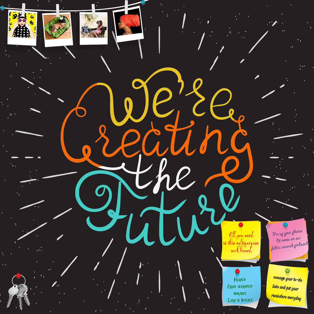 ArtzFolio We Are Creating The Future Printed Bulletin Board Notice Pin Board Soft Board | Frameless-Bulletin Boards Frameless-AZSAO49962812BLB_FL_L-Image Code 5005564 Vishnu Image Folio Pvt Ltd, IC 5005564, ArtzFolio, Bulletin Boards Frameless, Motivational, Quotes, Digital Art, we, are, creating, the, future, printed, bulletin, board, notice, pin, soft, frameless, poster, hipster, style, isolated, black, textured, background, handwritten, design, element, motivation, inspirational, t-shirt, banners, pin up