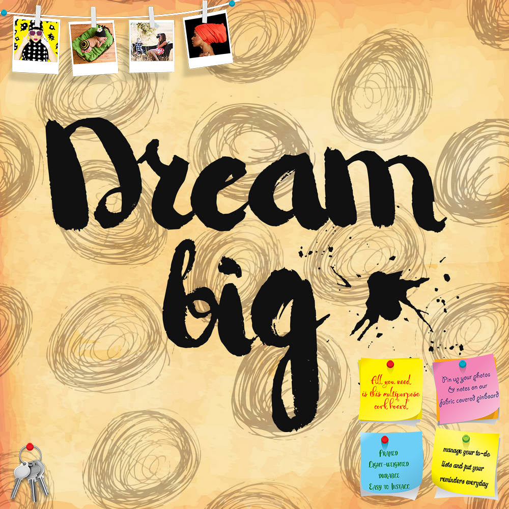 ArtzFolio Motivational Quote About The Big Dream Printed Bulletin Board Notice Pin Board Soft Board | Frameless-Bulletin Boards Frameless-AZSAO52789173BLB_FL_L-Image Code 5005628 Vishnu Image Folio Pvt Ltd, IC 5005628, ArtzFolio, Bulletin Boards Frameless, Motivational, Quotes, Digital Art, quote, about, the, big, dream, printed, bulletin, board, notice, pin, soft, frameless, retro, poster, lettering, vector, illustration, pin up board, push pin board, extra large cork board, big pin board, notice board, sm