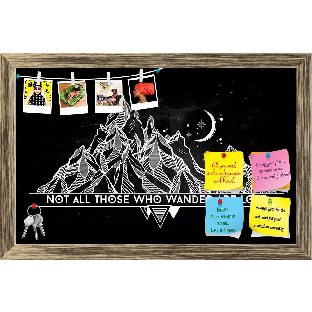 ArtzFolio Geometric Mountain With Typographic Text Printed Bulletin Board Notice Pin Board Soft Board | Framed-Bulletin Boards Framed-AZSAO55561490BLB_FR_L-Image Code 5005673 Vishnu Image Folio Pvt Ltd, IC 5005673, ArtzFolio, Bulletin Boards Framed, Motivational, Quotes, Digital Art, geometric, mountain, with, typographic, text, printed, bulletin, board, notice, pin, soft, framed, vector, abstract, not, all, those, who, wander, are, lost, poster, tribal, graphic, design, elements, boho, style, american, ind