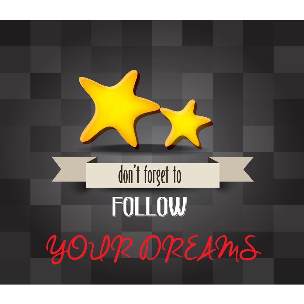 ArtzFolio Don't Forget To Follow Your Dreams Peel & Stick Vinyl Wall Sticker-Laminated Wall Stickers-AZ5006304ART_UN_RF_R-0-Image Code 5006304 Vishnu Image Folio Pvt Ltd, IC 5006304, ArtzFolio, Laminated Wall Stickers, Motivational, Quotes, Digital Art, don't, forget, to, follow, your, dreams, peel, stick, vinyl, wall, sticker, for, bedroom, large, size, decal, drawing, room, living, decorative, big, waterproof, home, office, reception, pitaara, box, designer, prints, kids, pvc, amazonbasics, washable, abst