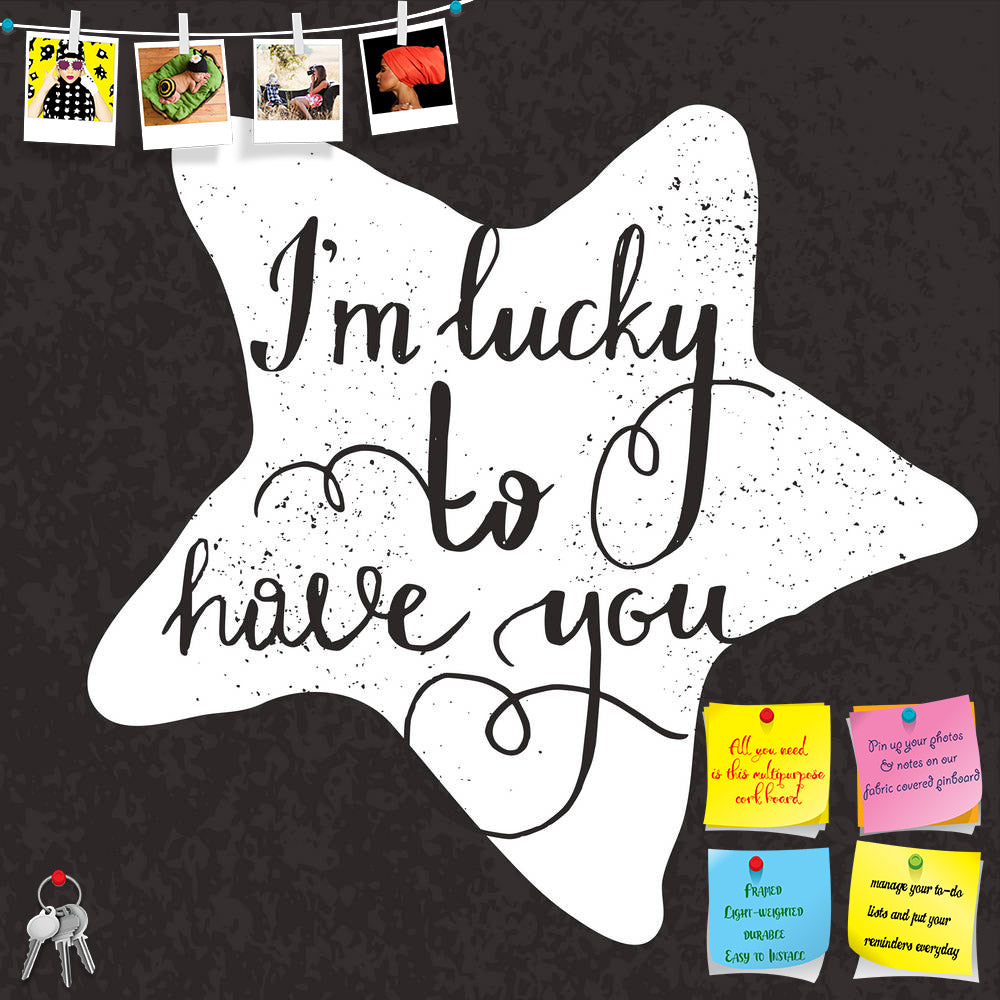 ArtzFolio Star I am Lucky to have You Typography Printed Bulletin Board Notice Pin Board Soft Board | Frameless-Bulletin Boards Frameless-AZ5006526BLB_FL_RF_R-0-Image Code 5006526 Vishnu Image Folio Pvt Ltd, IC 5006526, ArtzFolio, Bulletin Boards Frameless, Love, Quotes, Digital Art, star, i, am, lucky, to, have, you, typography, printed, bulletin, board, notice, pin, soft, frameless, hand, drawn, poster., romantic, quote, for, valentines, day, card, or, save, date, card., inspirational, vector, typography.