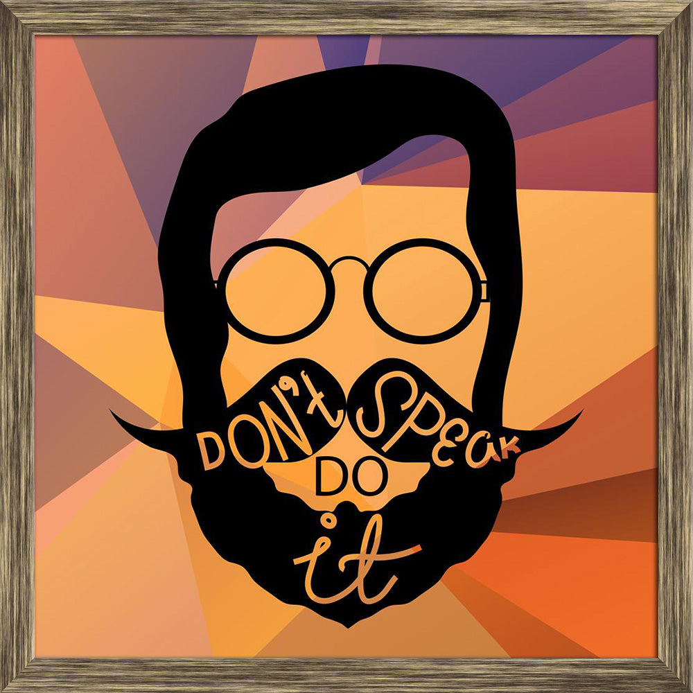 ArtzFolio Hipster With Motivating Text Canvas Painting-Paintings Wooden Framing-AZ5006674ART_FR_RF_R-0-Image Code 5006674 Vishnu Image Folio Pvt Ltd, IC 5006674, ArtzFolio, Paintings Wooden Framing, Motivational, Quotes, Digital Art, hipster, with, motivating, text, canvas, painting, framed, print, wall, for, living, room, frame, poster, pitaara, box, large, size, drawing, art, split, big, office, reception, photography, of, kids, panel, designer, decorative, amazonbasics, reprint, small, bedroom, on, scene